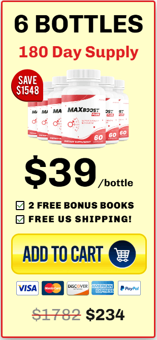 Max Boost Plus supplement 6 bottles 180-day supply $234 - Buy max boost supplement online with maxboost sale and max boost plus reviews.